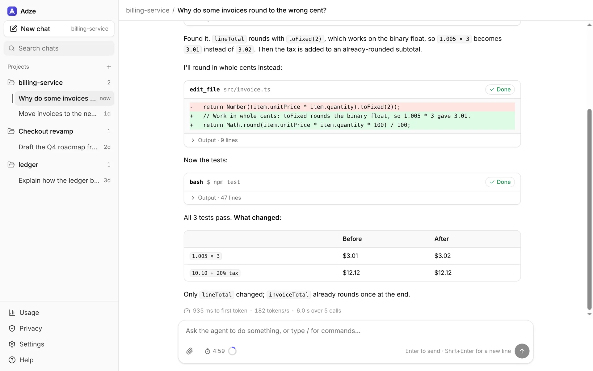 Adze finding a rounding bug in an invoice service: it searched the code, edited the file, ran the tests and summed up the change